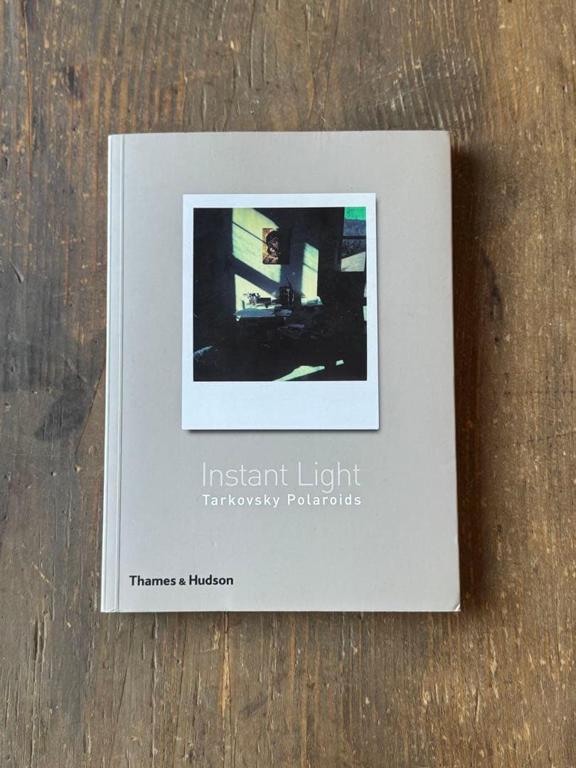 アート・デザイン・音楽 Instant Light : Tarkovsky Polaroids