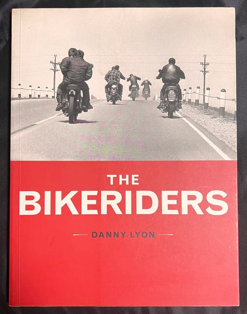 DANNY LYON THE BIKERIDERS 写真集　洋書
