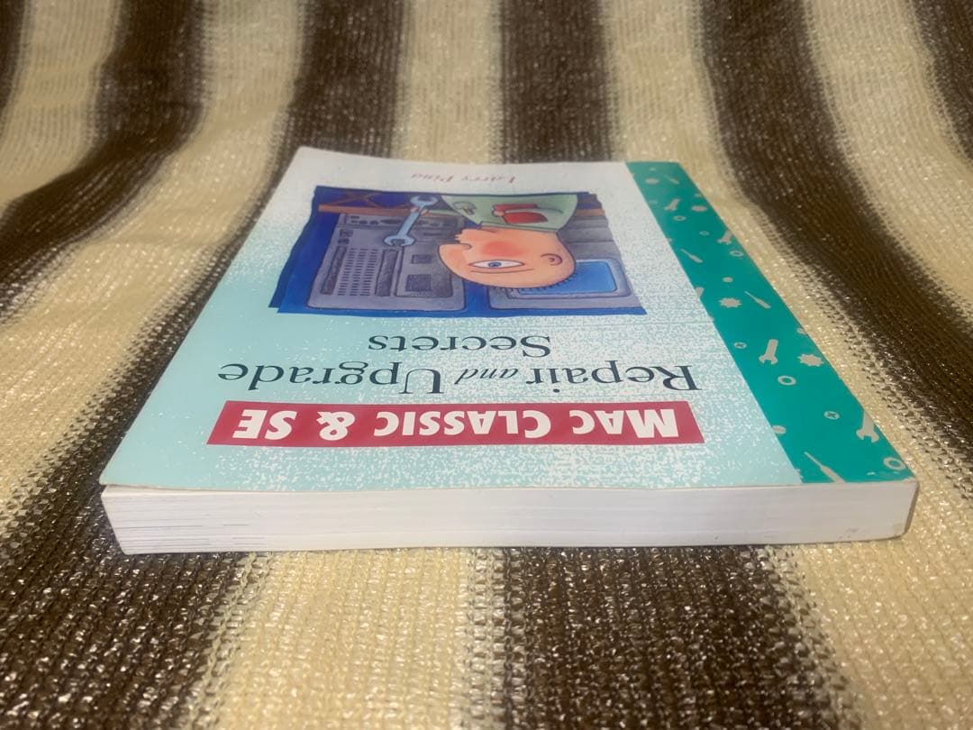 Mac Classic & SE Repair and Upgrade Se…