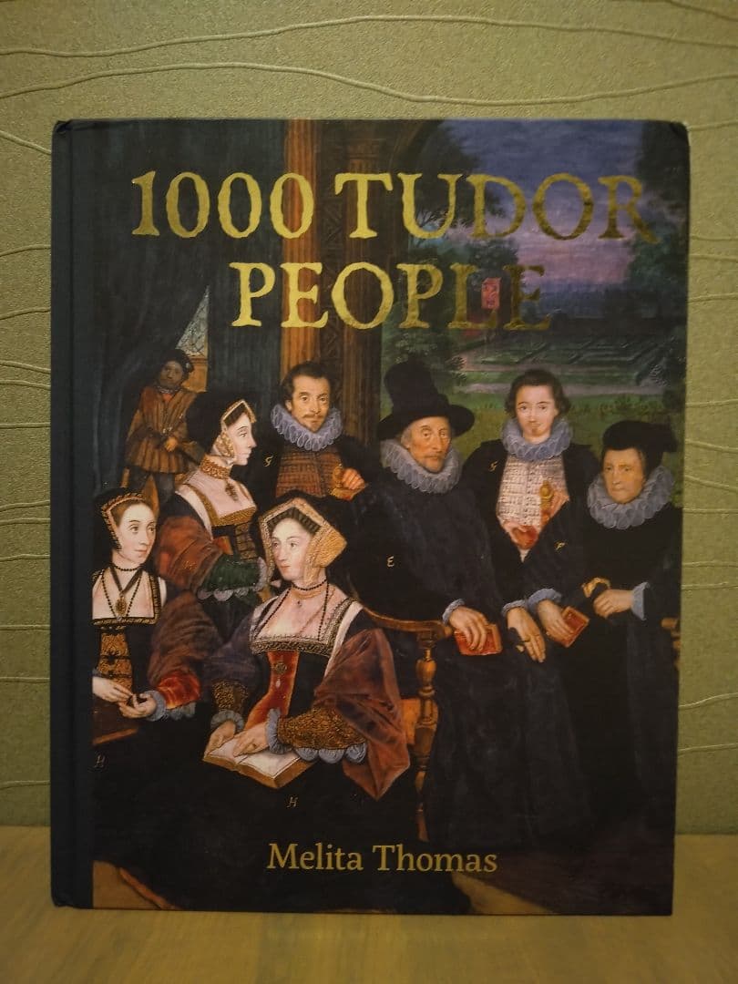洋書　1000 Tudor People