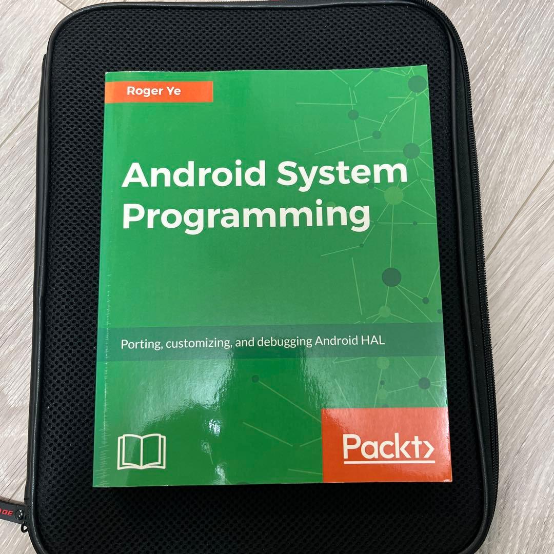 コンピュータ・IT Android System Programming by Roger Ye