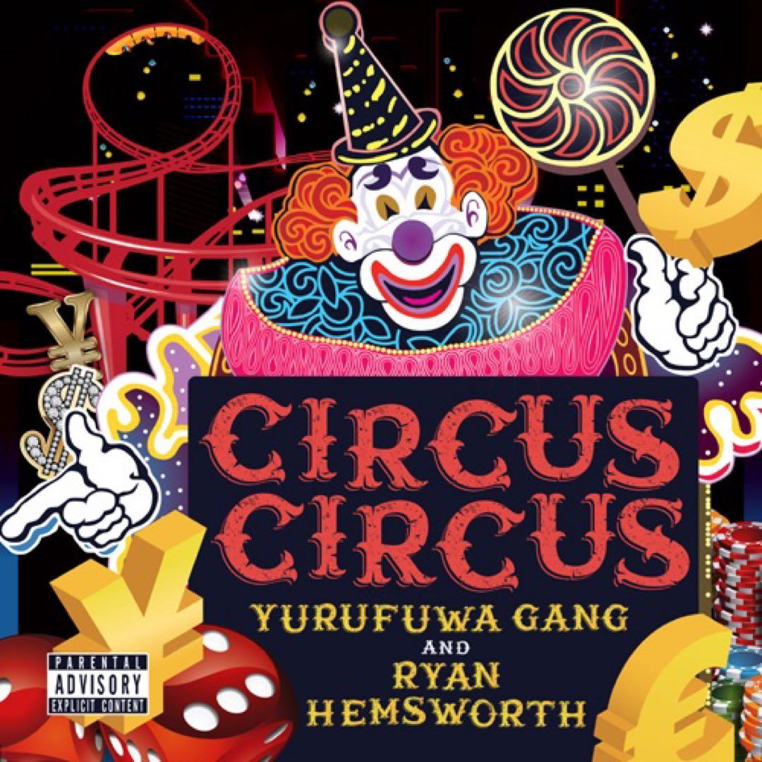 ゆるふわギャング CIRCUS CIRCUS LP