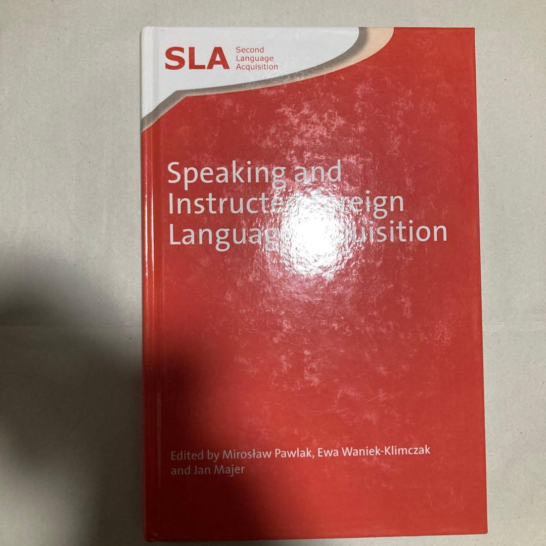 洋書 Speaking and Instructed Foreign Language