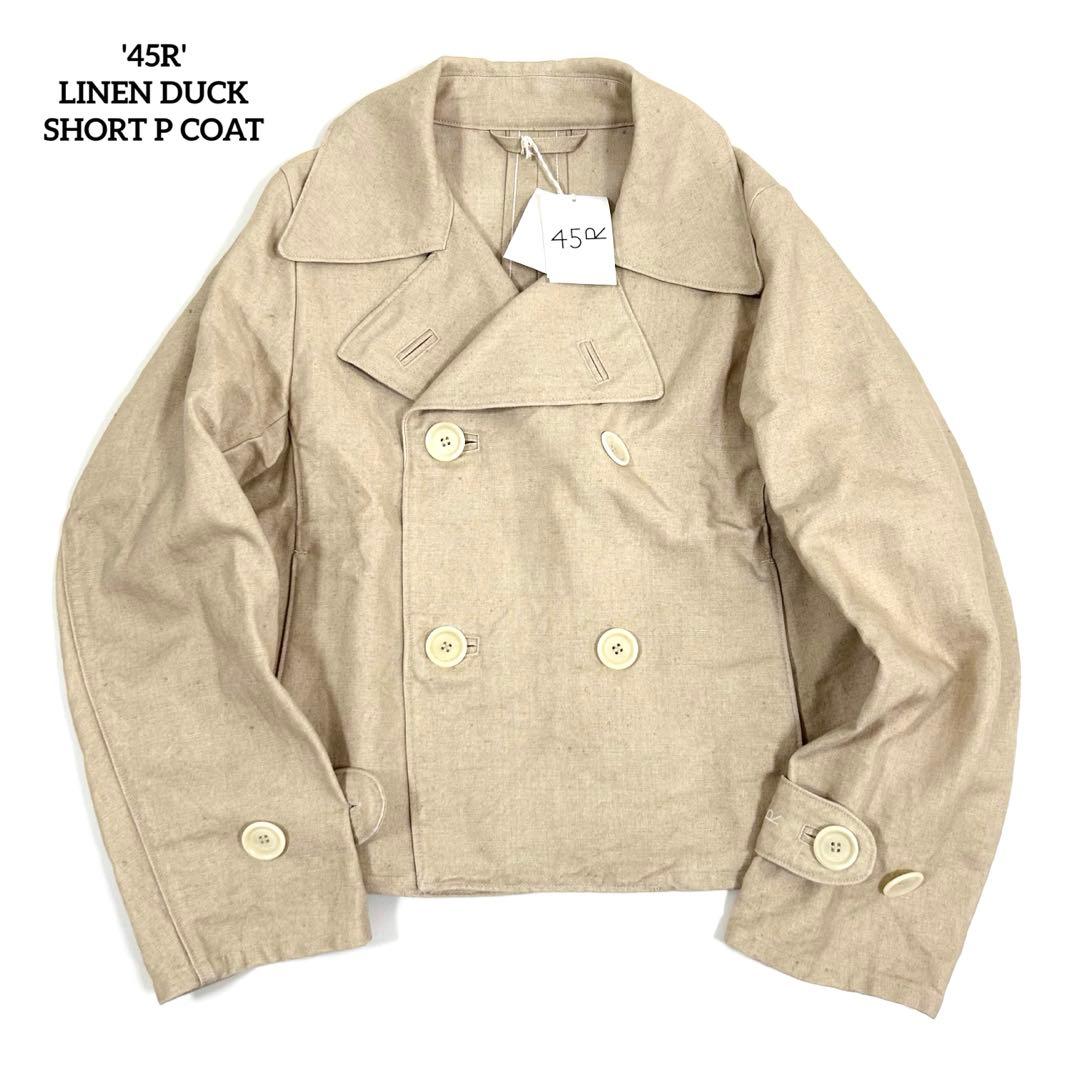 定価¥75.900【未使用】45R/リネンダックのショートPコート/ベージュ