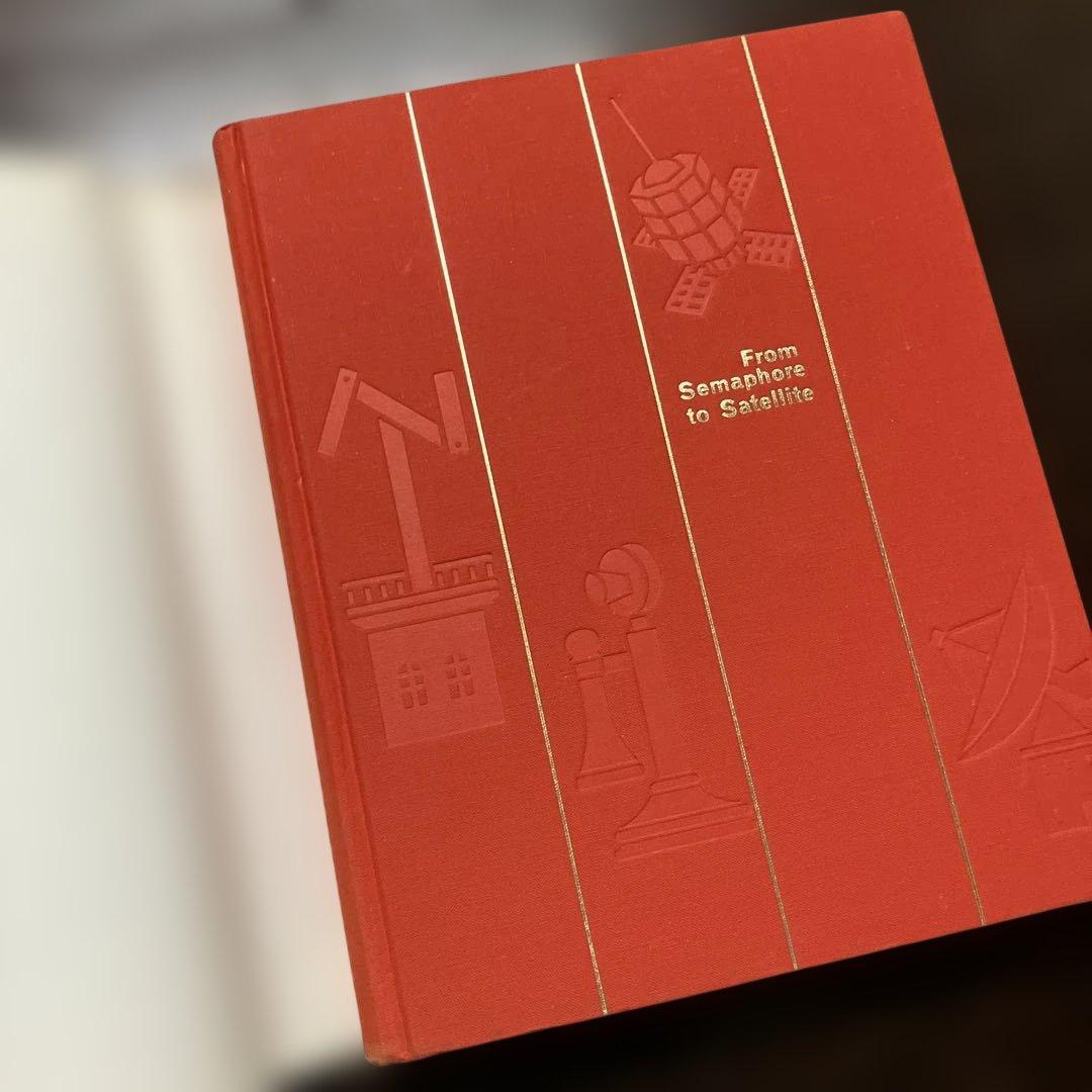 希少　大型本　From Semaphore to Satellite