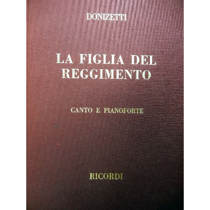 ドニゼッティ　連隊の娘　楽譜　ヴォーカルとピアノ（伊語）
