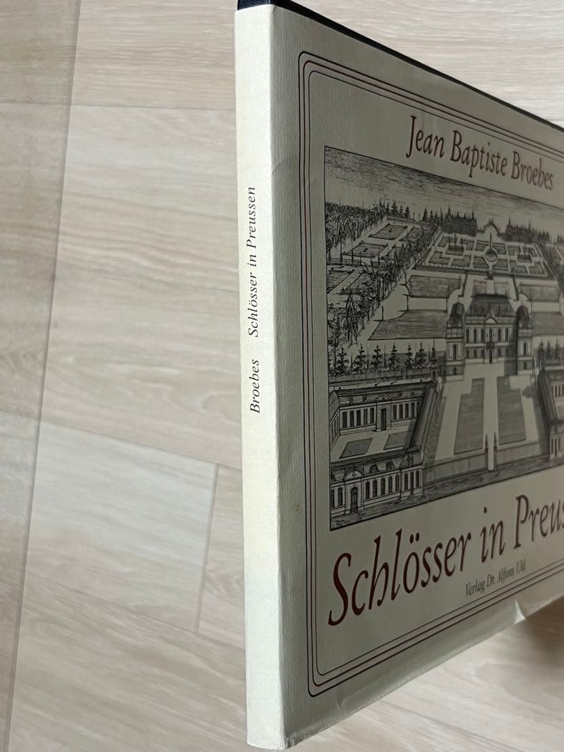 洋書『プロイセン国王陛下の宮殿および遊興の館の景観』by Broebes