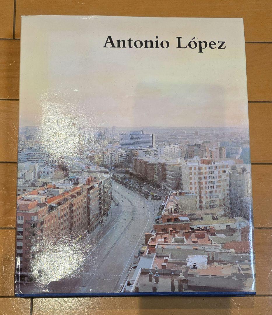 アントニオ・ロペス 画集 Antonio Lopez Art Book