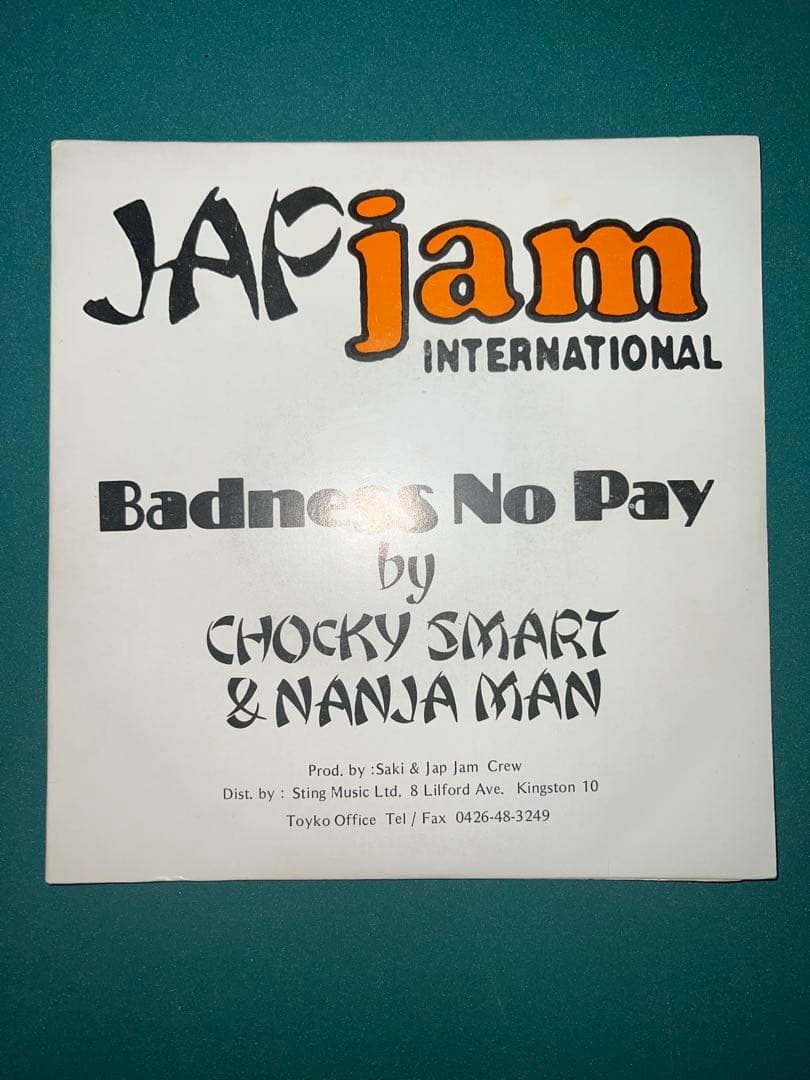 邦楽 Badness No Pay - Chocky Smart &Nanja Man