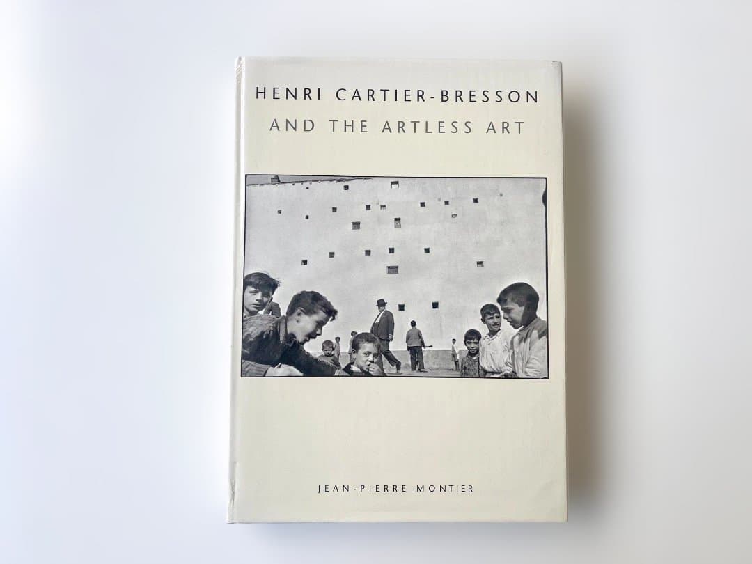 アート・デザイン・音楽 Henri Cartier-Bresson and the Artless Ar