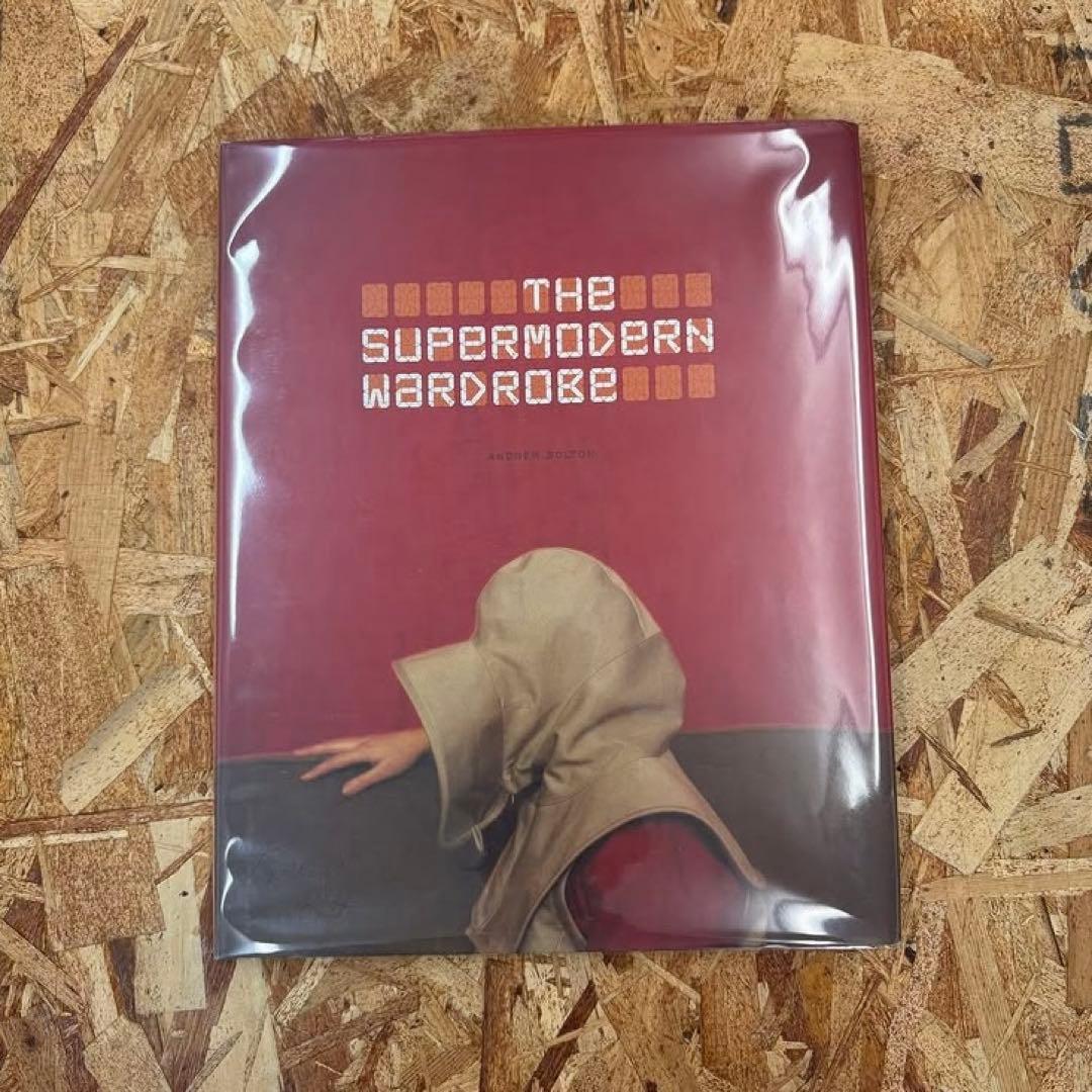 アンドリュー・ボルトン: THE SUPERMODERN WARDROBE