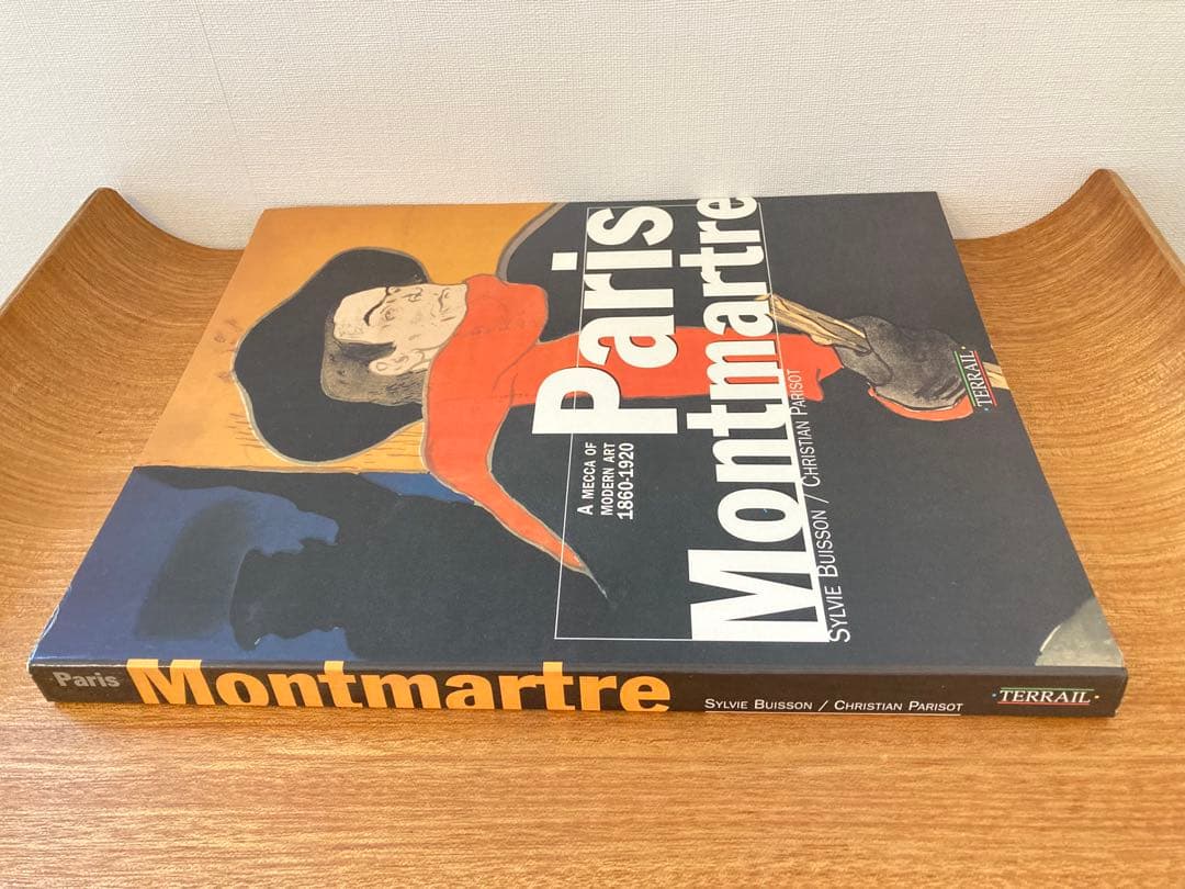 洋書Paris Montmartre A MECCA OF MODERN ART