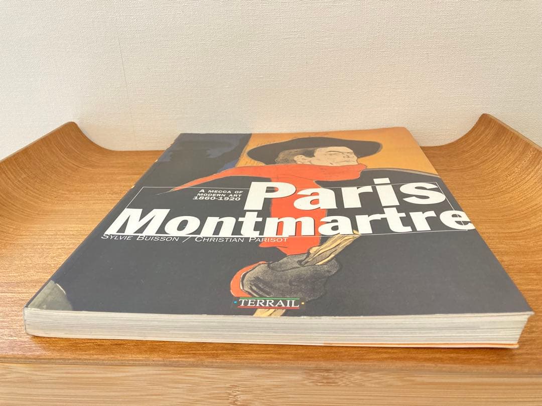 洋書Paris Montmartre A MECCA OF MODERN ART
