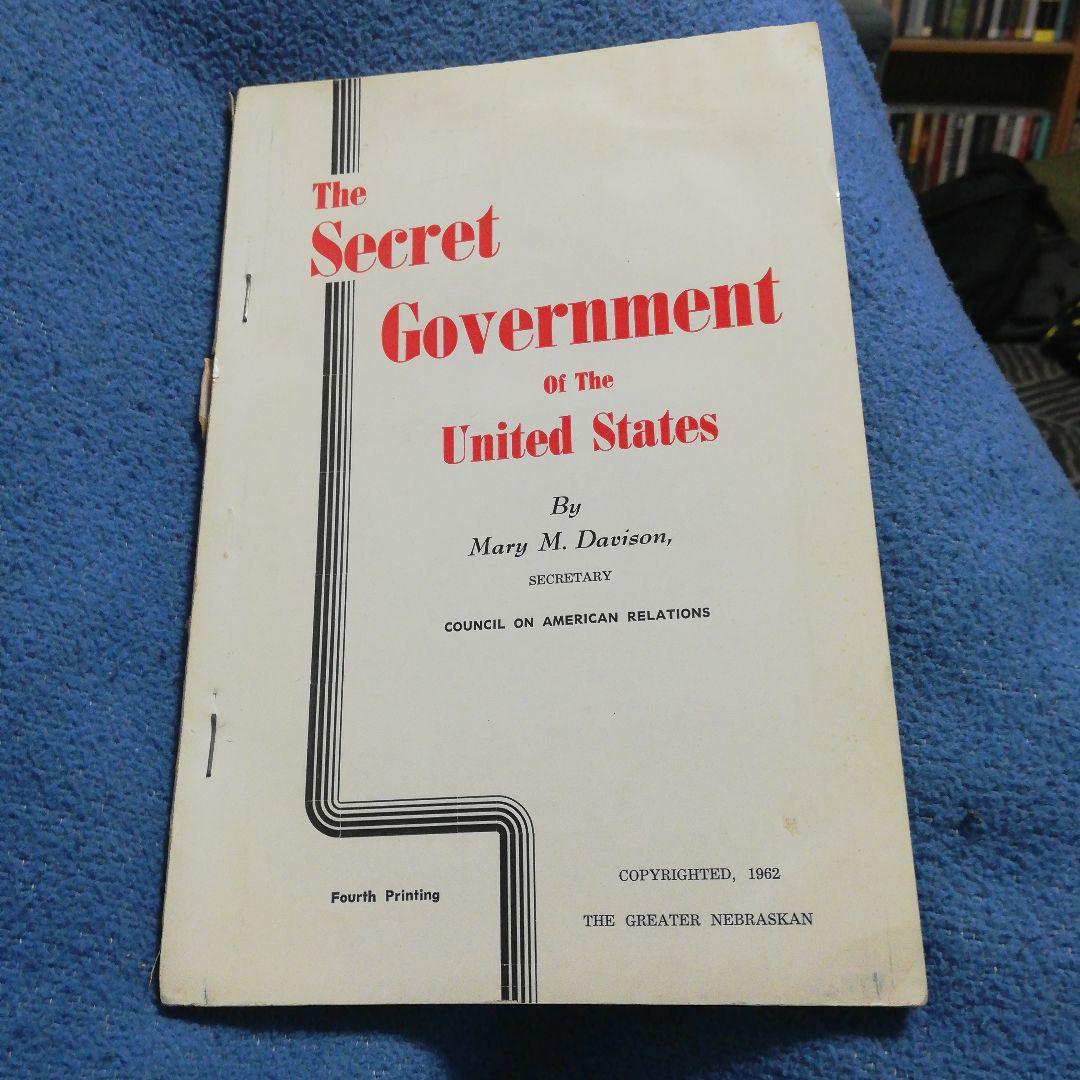 洋書 Secret Government of The United States