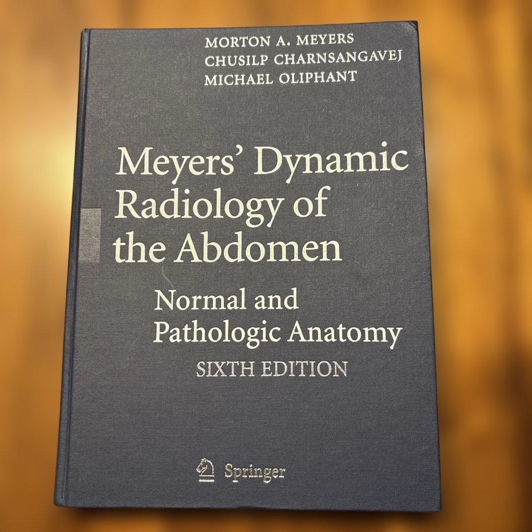 健康・医学 Meyers' Dynamic Radiology of the Abdomen