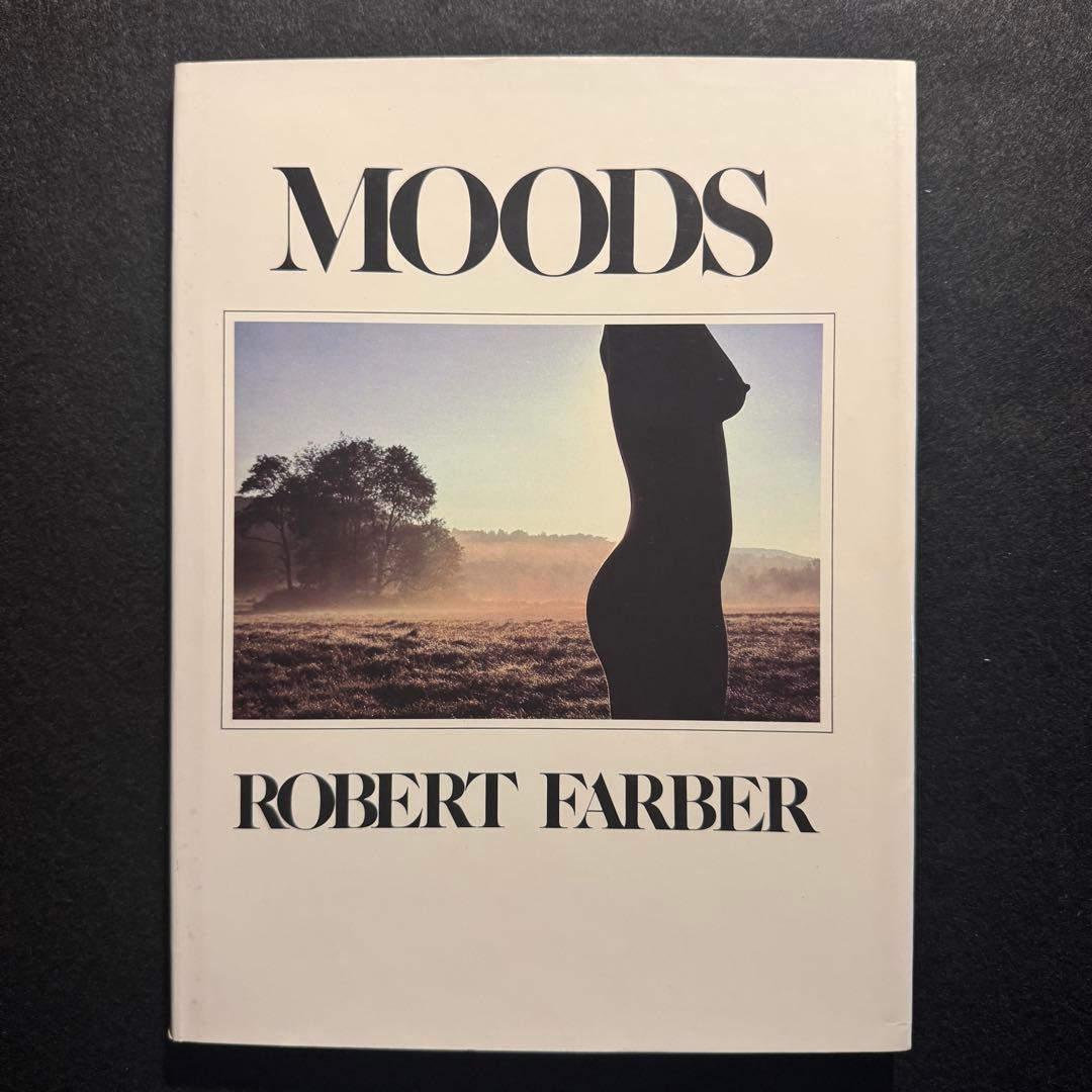 ロバート・ファーバー Robert Farber 写真集 MOODS 初版