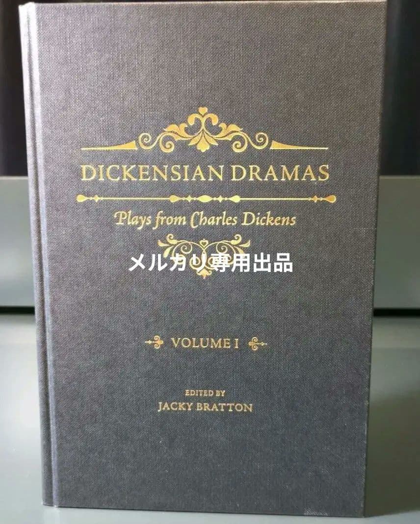 洋書 ディケンズ 演劇 Dickensian Dramas: Volume I