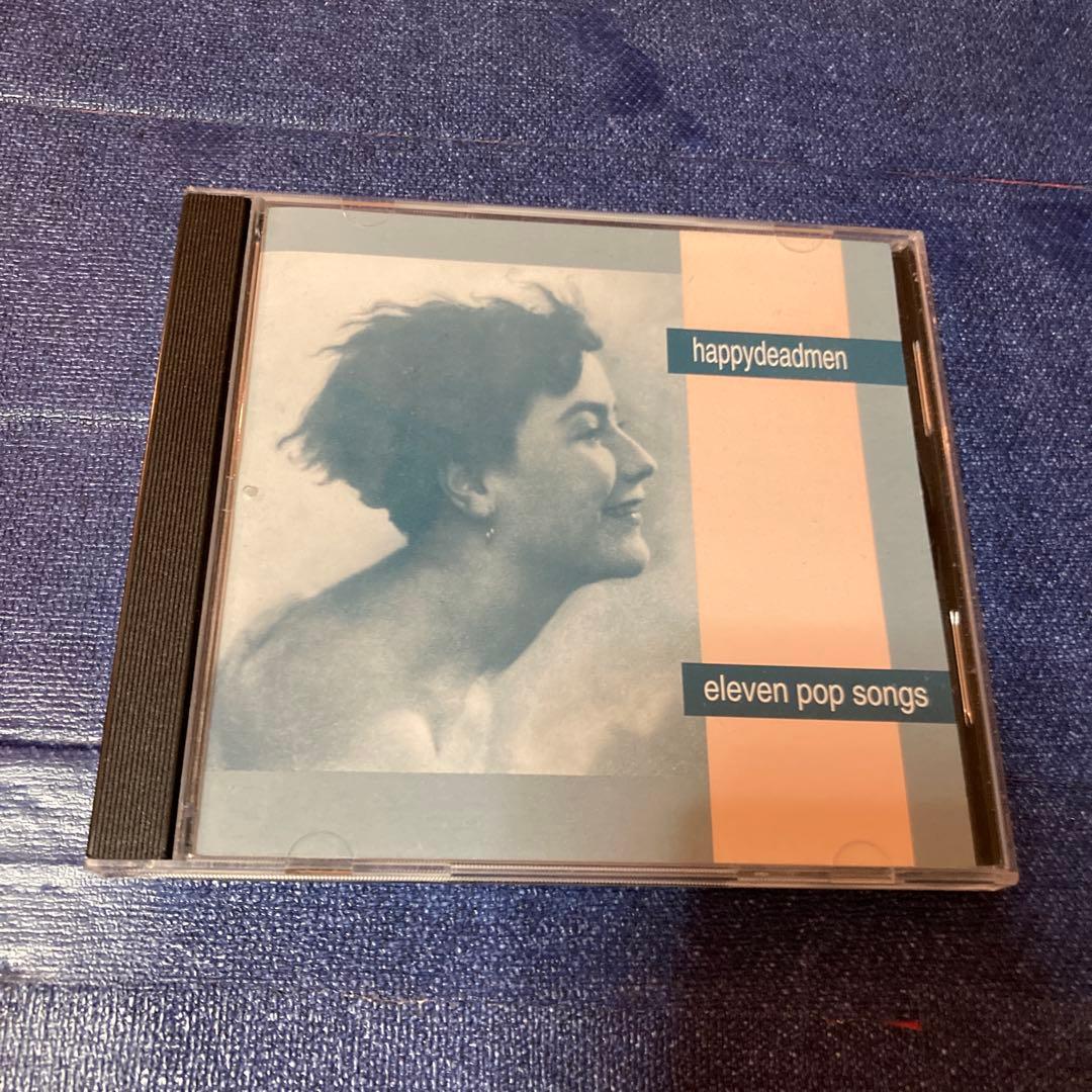 ハッピーデッドメン .HAPPYDEADMEN　イレヴン・ポップ・ソングス　CD