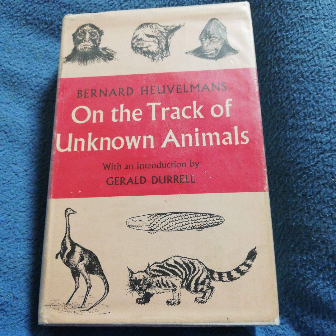 洋書 On the Track Unknown Animals/Heuvelmans