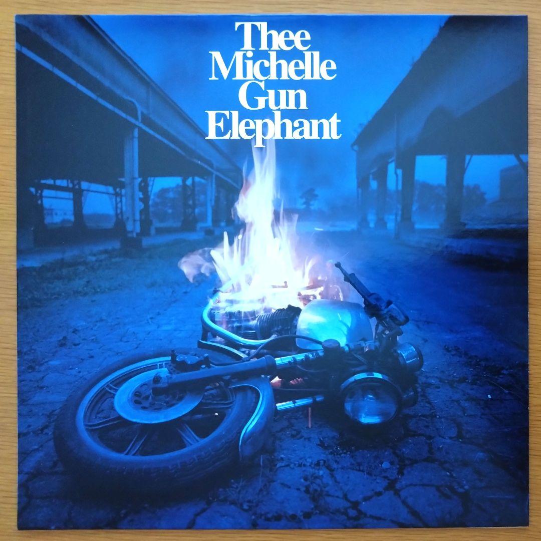 THEE MICHELLE GUN ELEPHANT エレクトリックサーカス