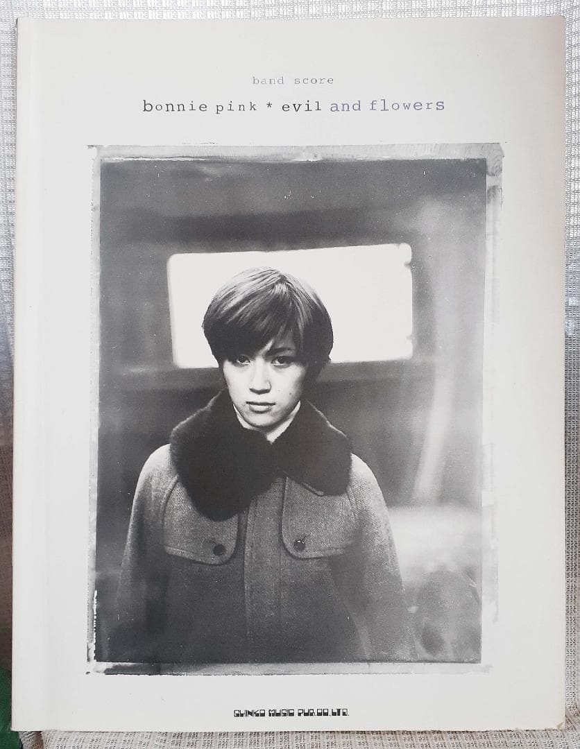 ボニーピンク イヴィルアンドフラワーズ バンドスコア 初版