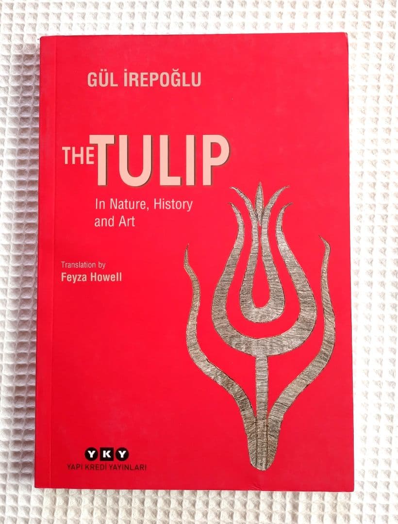 トルコ チューリップの本　In Nature, History and Art