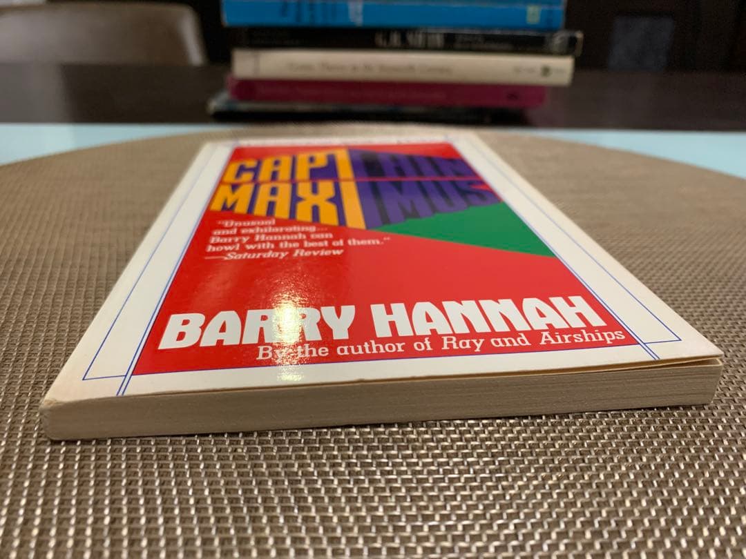 希少　Captain Maximus by Barry Hannah