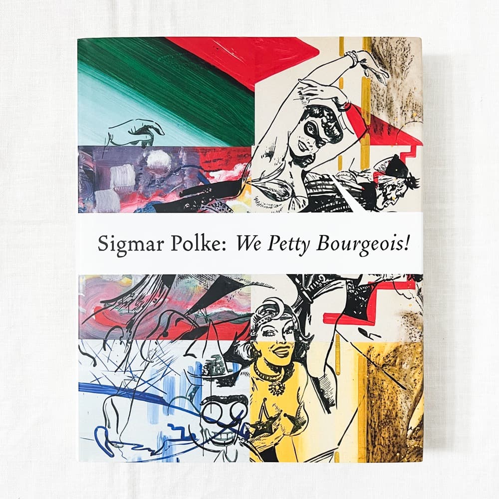 シグマー・ポルケ Polke: We Petty Bourgeois! 作品集.