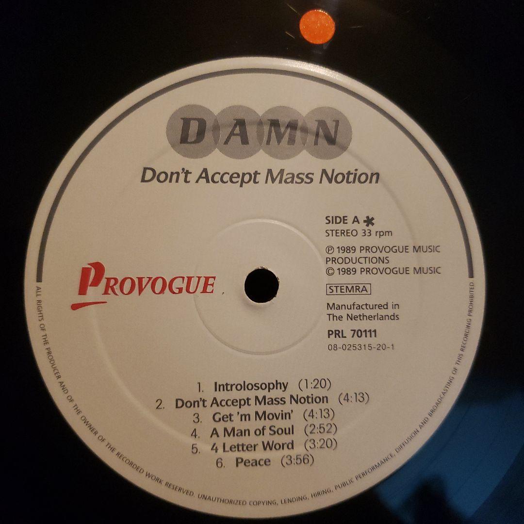 D.A.M.N. ‎– Don't Accept Mass Notion