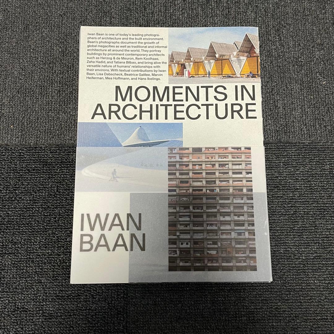 イワンバーン　Moments in Architecture Iwan Baan