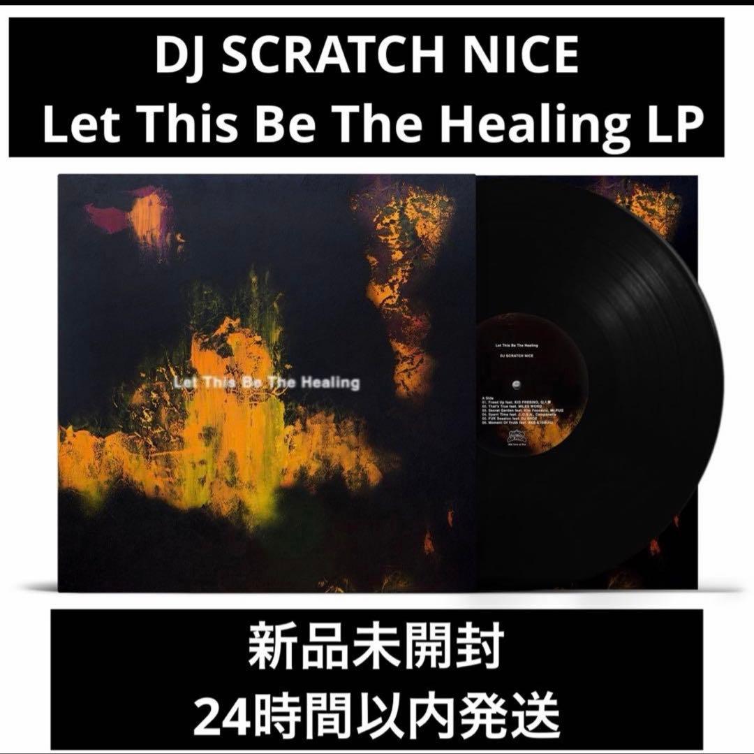 邦楽 DJ SCRATCH NICE Let This Be The Healing