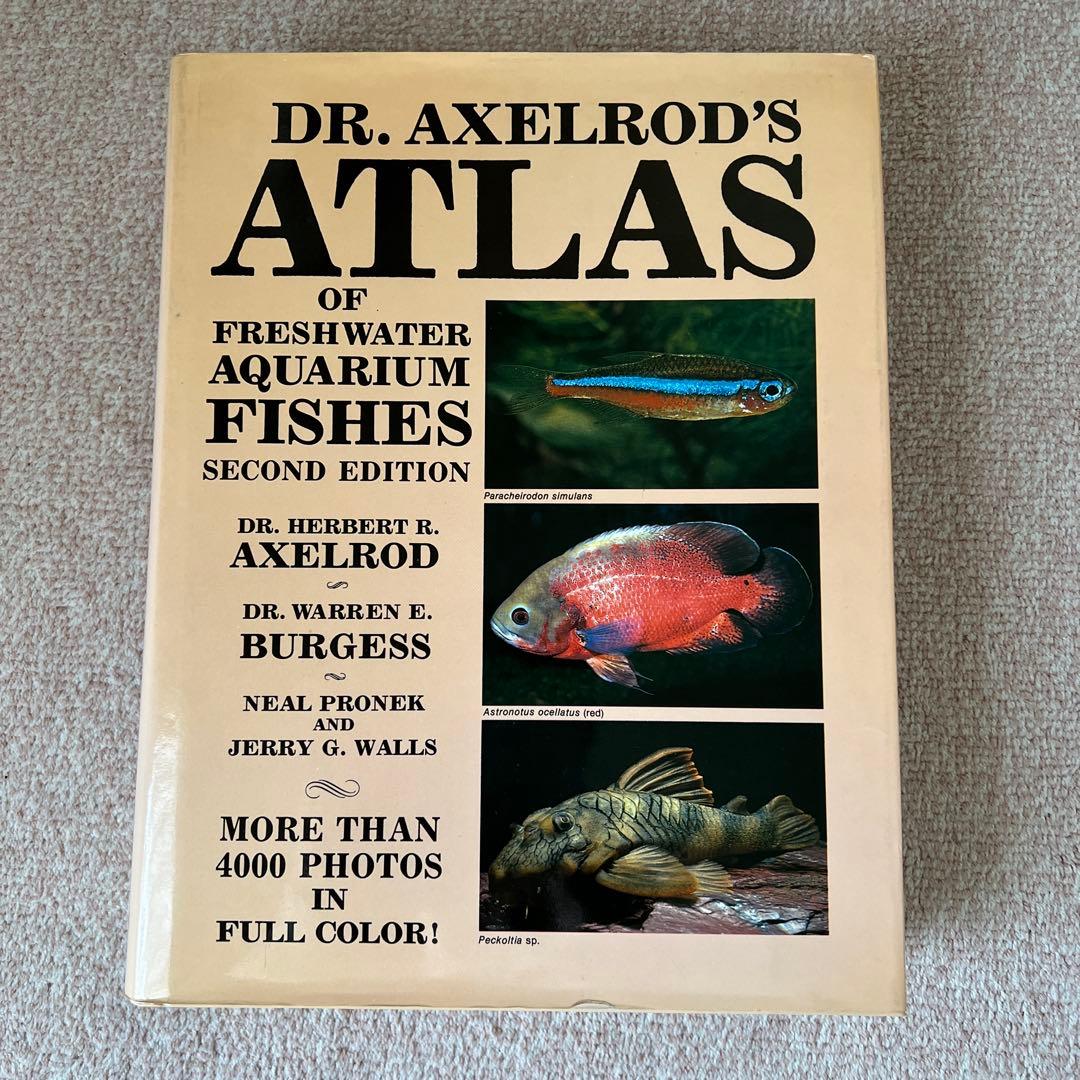 洋書　Dr. Axelrod's Atlas of 淡水観賞魚　大型本