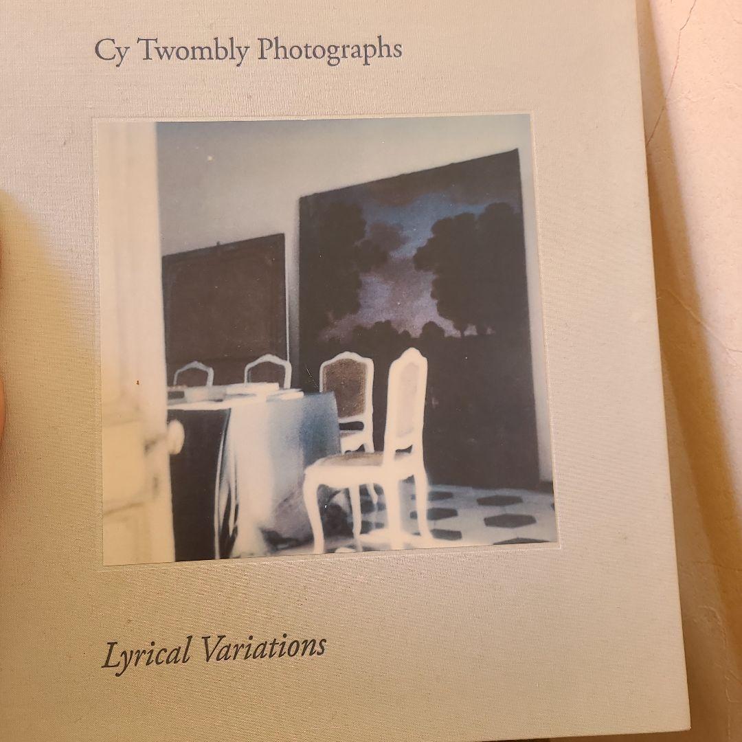 アート・デザイン・音楽 Twombly Photographs: Lyrical Variations