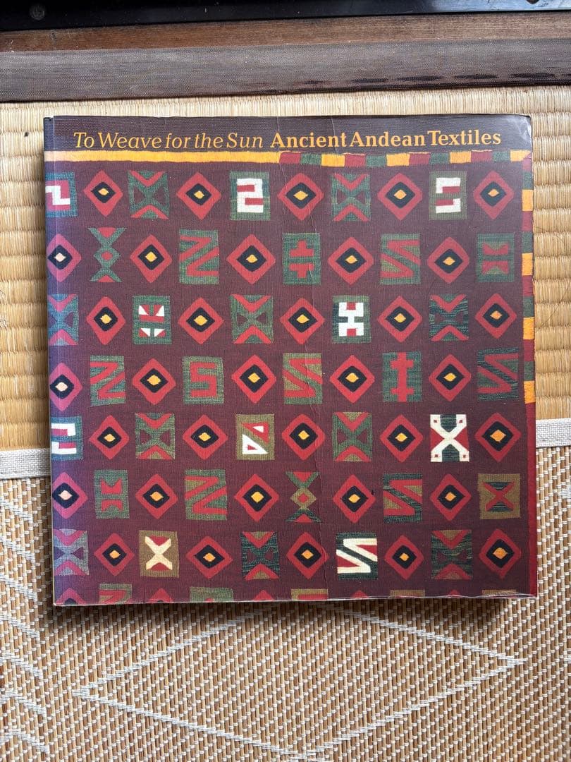 アート・デザイン・音楽 To Weave for the Sun Ancient Andean