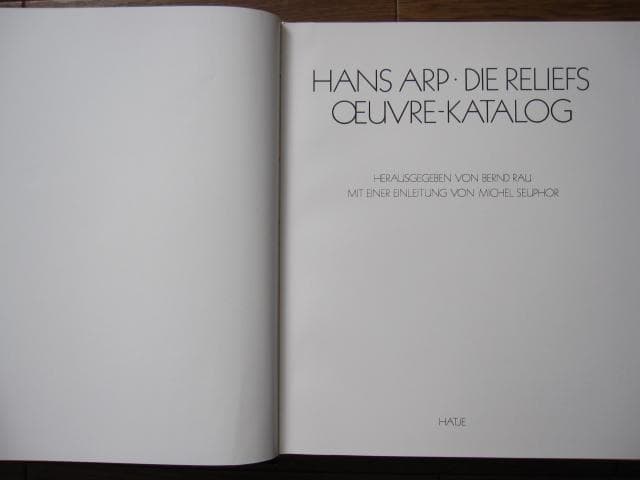 アート・デザイン・音楽 Hans Arp: die Reliefs, oeuvre-Katalog
