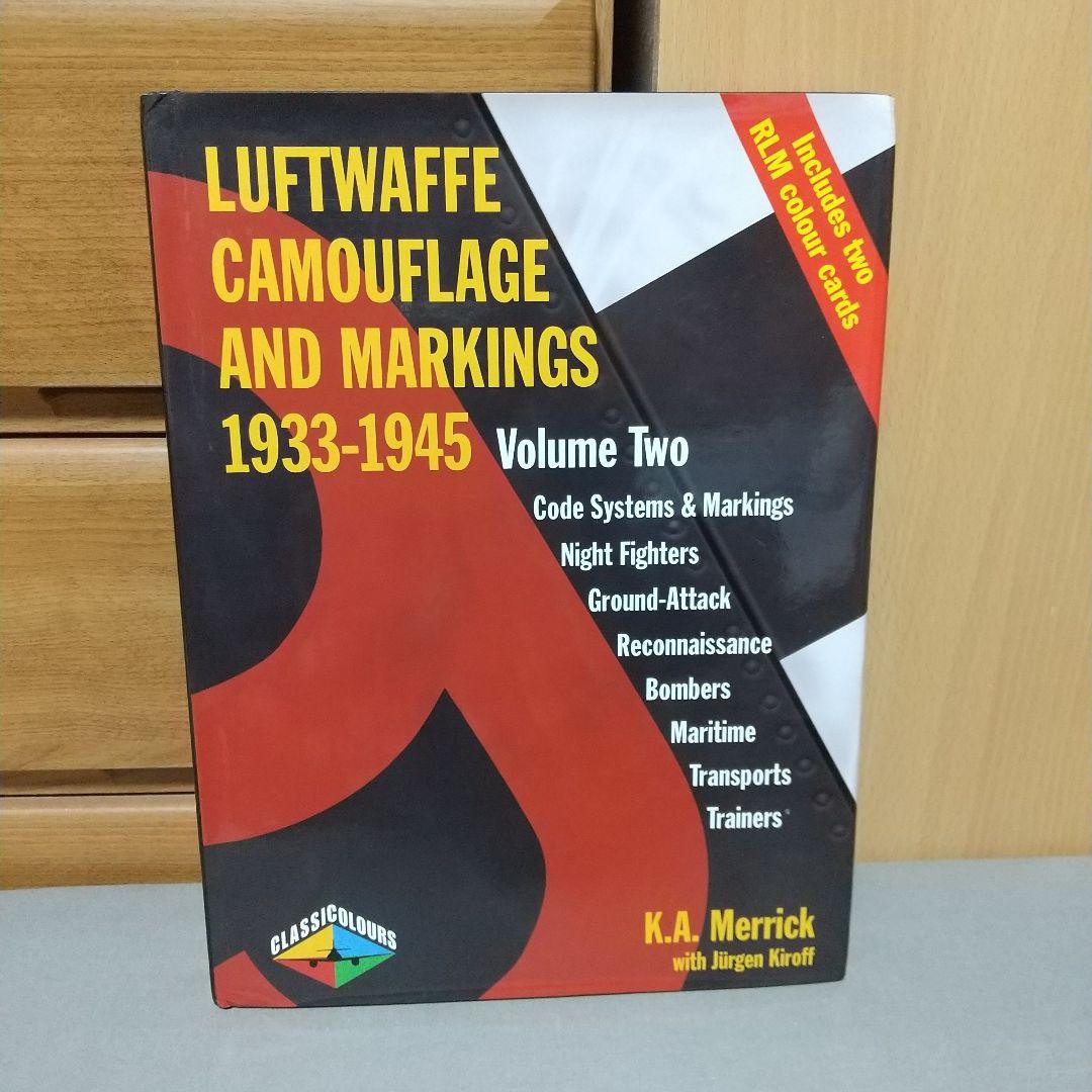 洋書 Luftwaffe Camouflage and Markings 1933-