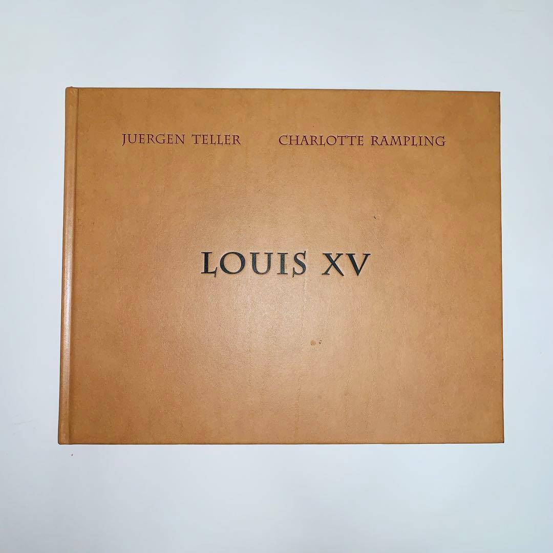 ユルゲン・テラー　写真集　Juergen Teller: Louis XV