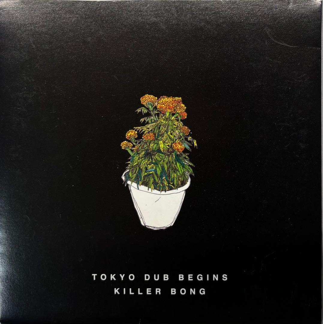 KILLER BONG（THINK TANK）│TOKYO DUB BEGINS