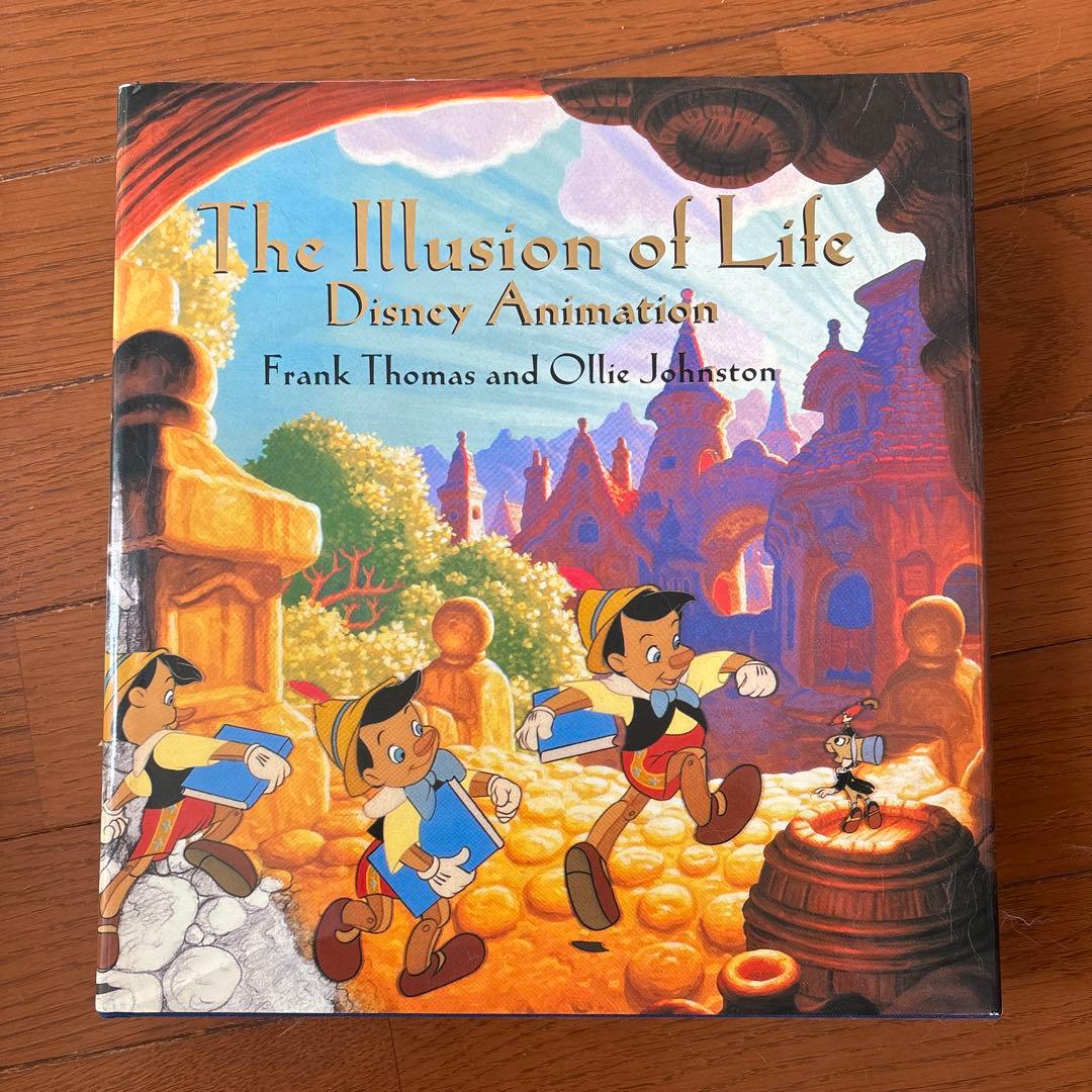 アート・デザイン・音楽 The Illusion of Life: Disney Animation