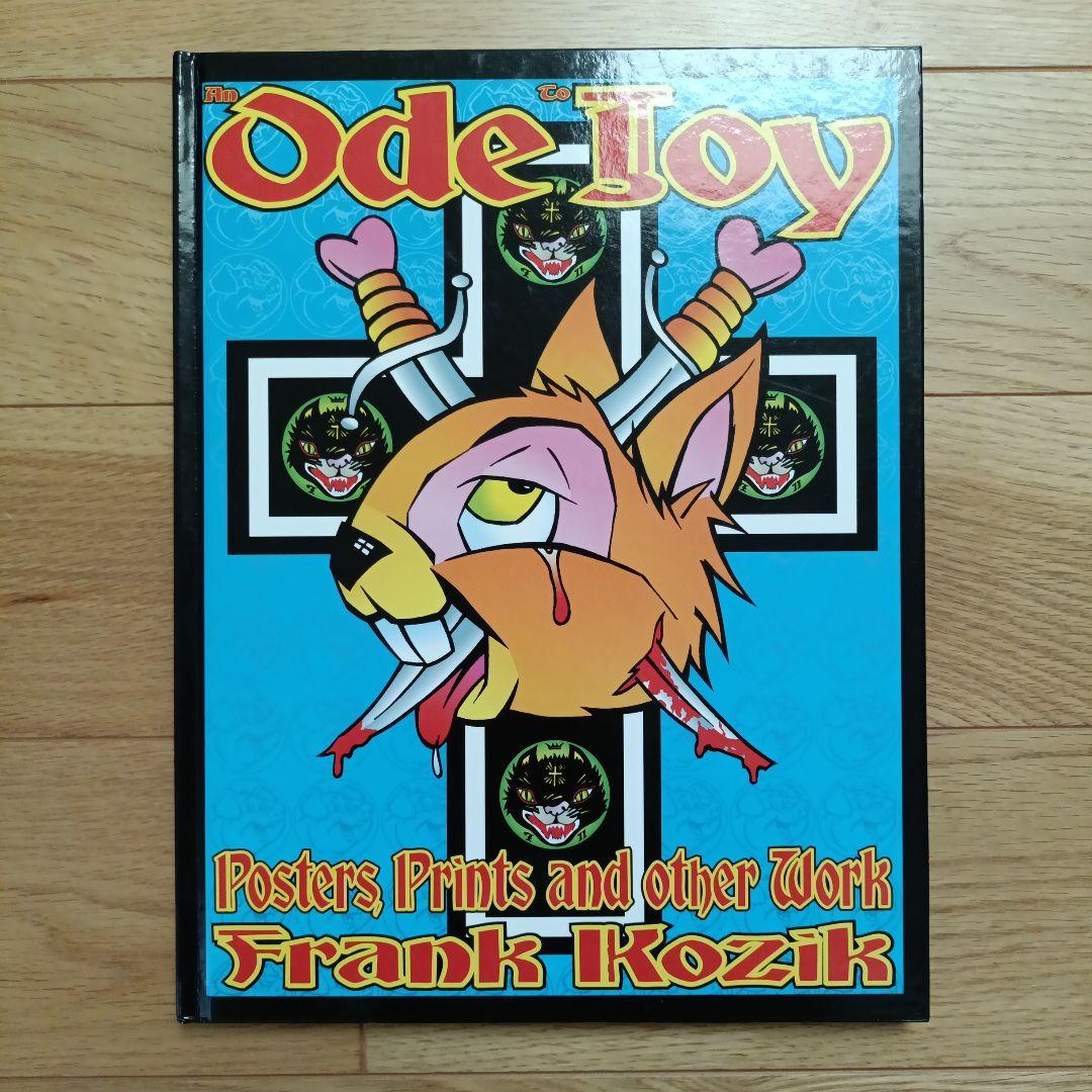 An Ode to Joy Frank Kozik フランク コジック サイン入