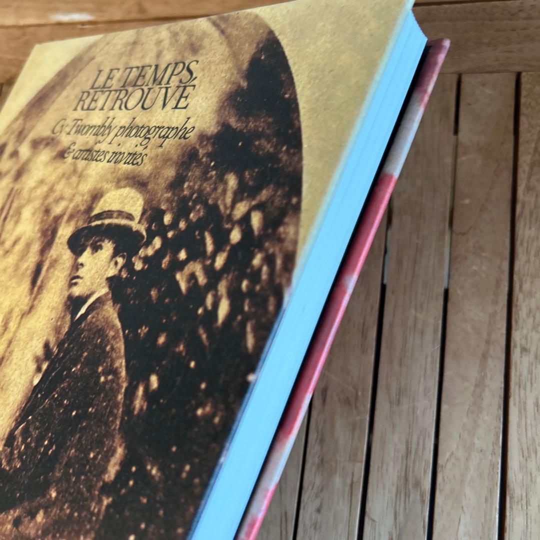 LE TEMPS RETROUVE Cy Twombly アートブック