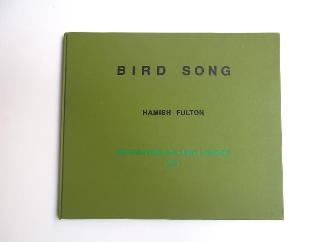 BIRD SONG /HAMISH FULTON ハミッシュフルトン（サイン本）