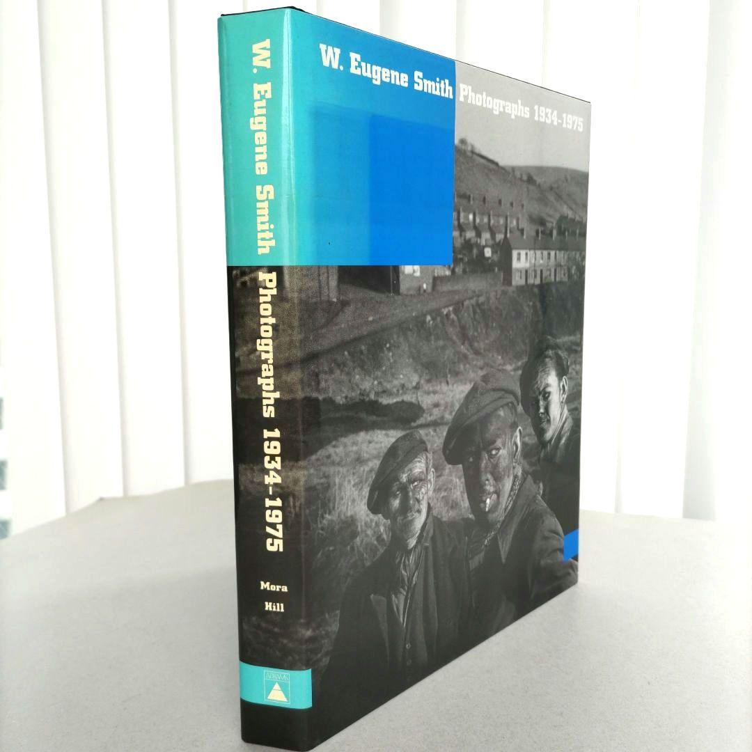 W. Eugene Smith 1934-1975/ユージン・スミス 写真集