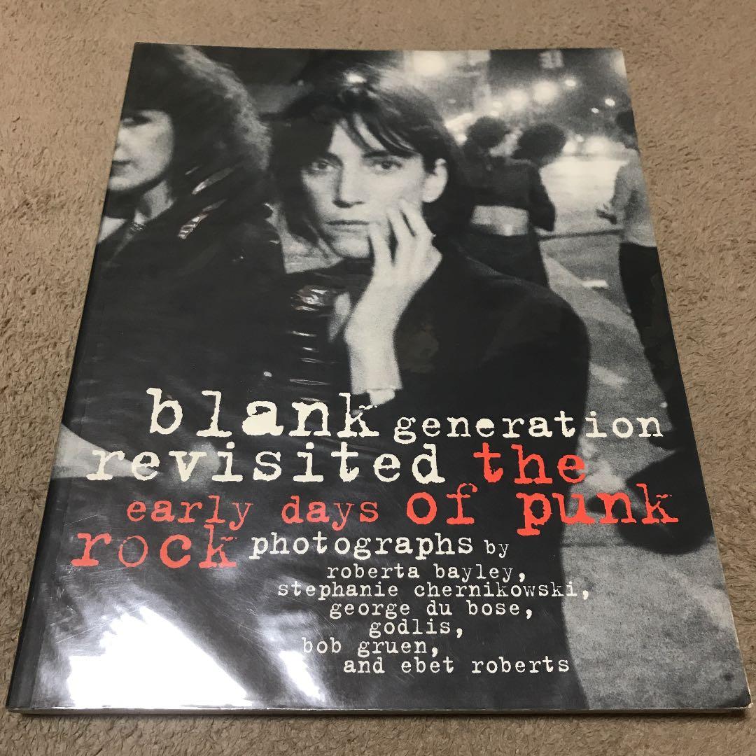 Blank Generation Revisited  パンクロック　写真集