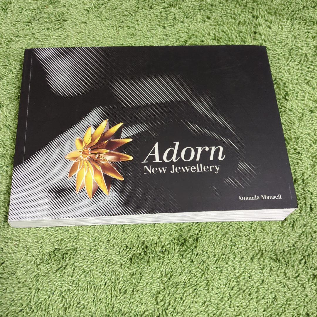 ジュエリー美術書　Adorn New Jewellery