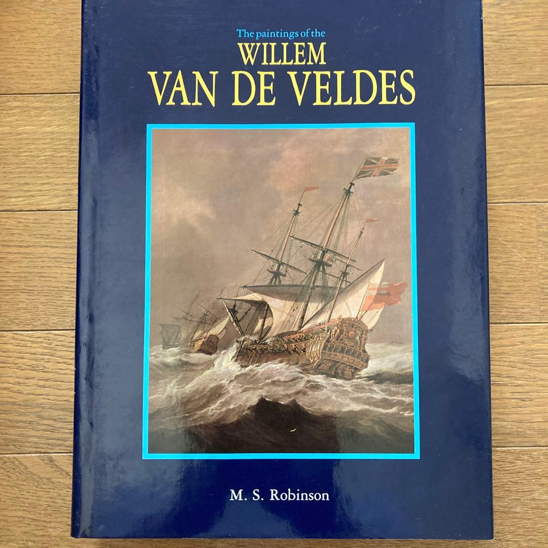 洋書画集 WILLEM VAN DE VELDE ウィレム・ファン・デ・フェルデ