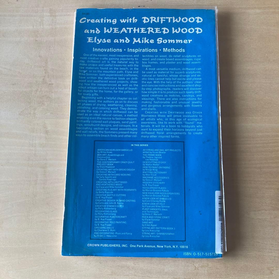 洋書 Creating with Driftwood Weathered Wood