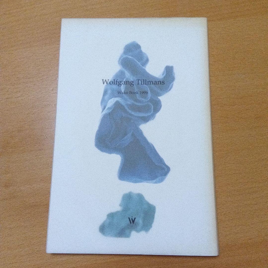 アート・デザイン・音楽 Wolfgang Tillmans Wako Book 1999
