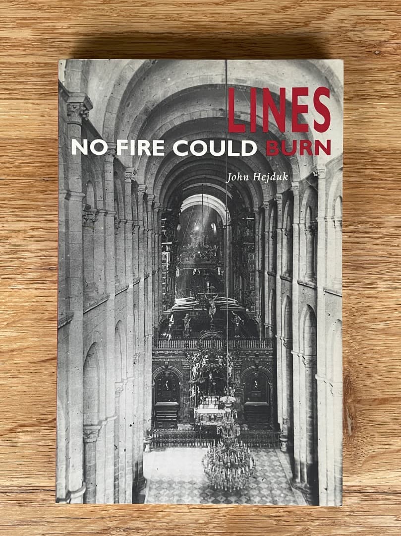 稀少本　John Hejduk　LINES：NO FIRE COULD BURN
