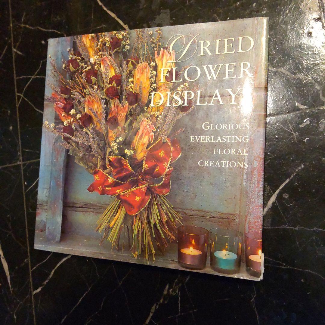 Dried Flower Displays ドライフラワー 写真集 洋書 花